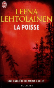La poisse - Lehtolainen Leena ; Colin du Terrail Anne