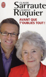 Avant que t'oublies tout ! - Sarraute Claude, Ruquier Laurent