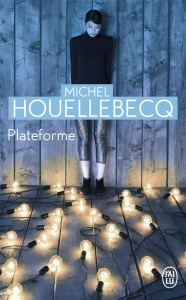 Plateforme - Houellebecq Michel