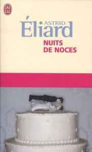 Nuits de noces - Eliard Astrid