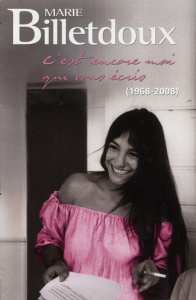 C'est encore moi qui vous écris, Coffret en 2 volumes. C'est encore moi qui vous écris 1968-1990 ; C - Billetdoux Marie