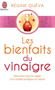 Les bienfaits du vinaigre - Quéva Régine