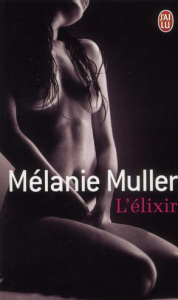 L'Elixir - Muller Mélanie