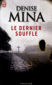 Le dernier souffle - Mina Denise ; Bonis Oristelle