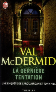 La dernière tentation - McDermid Val ; Richard Catherine