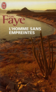 L'homme sans empreintes - Faye Eric