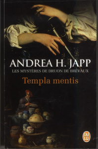 Les mystères de Druon de Brévaux Tome 3 : Templa mentis - Japp Andrea-H
