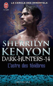 Le cercle des immortels Tome 14 : L'astre des ténèbres - Kenyon Sherrilyn ; Osborne Dany