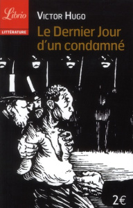 Le Dernier jour d'un condamné - Hugo Victor