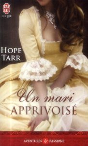 Un mari apprivoisé - Tarr Hope ; Ascain Viviane
