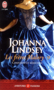 Les frères Malory Tome 9 : Confusion et séduction - Lindsey Johanna ; Ascain Viviane