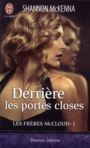 Les frères McCloud Tome 1 : Derrière les portes closes - McKenna Shannon ; Nabet Agathe