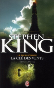 La Tour Sombre : La clé des vents - King Stephen ; Brèque Jean-Daniel ; Lee Jae ; Chun