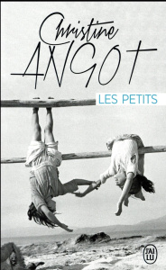 Les Petits - Angot Christine
