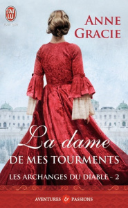Les archanges du diable Tome 2 : La dame de mes tourments - Gracie Anne ; Ascain Viviane
