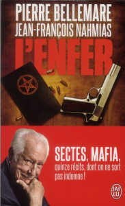 L'enfer - Bellemare Pierre ; Nahmias Jean-François