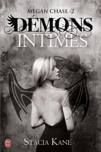 Megan Chase Tome 2 : Démons intimes - Kane Stacia ; Tasson Cécile
