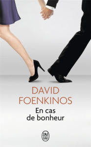 En cas de bonheur - Foenkinos David