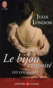 Les Lockhart Tome 2 : Le bijou convoité - London Julia ; Ascain Viviane