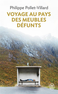 VOYAGE AU PAYS DES MEUBLES DEFUNTS - POLLET-VILLARD P.
