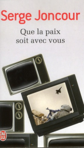 Que la paix soit avec vous - Joncour Serge