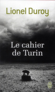 Le cahier de Turin - Duroy Lionel