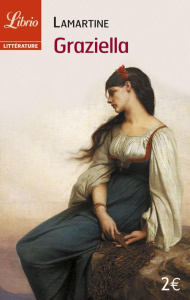 Graziella - Lamartine Alphonse de