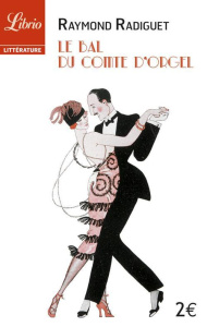 Le bal du comte d'Orgel - Radiguet Raymond