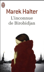 L'inconnue de Birobidjan - Halter Marek