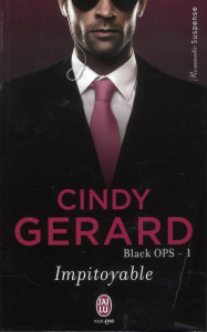 Black OPS Tome 1 : Impitoyable - Gerard Cindy ; Del Cotto Sylvie
