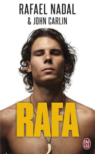 Rafa - Nadal Rafael ; Carlin John ; Coppel Judith