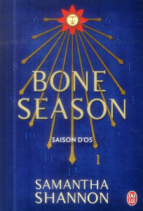 Bone season Tome 1 : Saison d'os - Shannon Samantha ; Kuntzer Benjamin