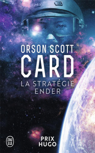 Le cycle d'ender tome 1 La stratégie ender - Card Orson Scott ; Guillot Sébastien
