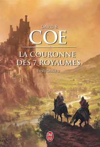La couronne des 7 royaumes L'intégrale Tome 2 - Coe David-B ; Troubac Sophie