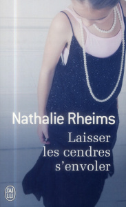 Laisser les cendres s'envoler - Rheims Nathalie