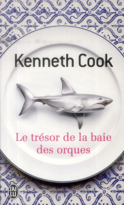 Le trésor de la baie des orques - Cook Kenneth ; Vignol Mireille