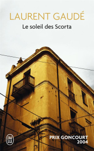Le soleil des Scorta - Gaudé Laurent