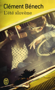 L'été slovène - Bénech Clément