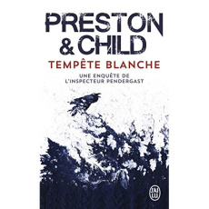 Tempête blanche - Preston Douglas ; Child Lincoln ; Danchin Sebastia