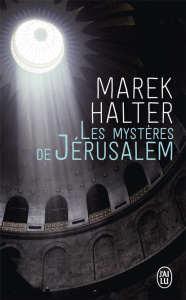 Les mystères de Jérusalem - Halter Marek