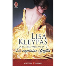 La famille Vallerand Tome 2 : Le capitaine Griffin - Kleypas Lisa ; Speer Léonie