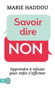 Savoir dire non - Haddou Marie