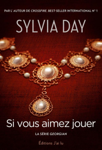 Georgian Tome 2 : Si vous aimez jouer - Day Sylvia ; Dubois Camille