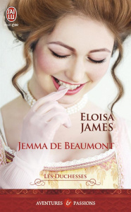 Les duchesses Tome 5 : Jemma de Beaumont - James Eloisa ; Hibert Nicole
