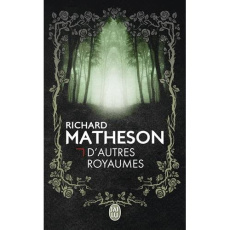 D'autres royaumes - Matheson Richard ; Imbert Patrick