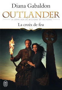 Outlander Tome 5 : La croix de feu - Gabaldon Diana ; Safavi Philippe