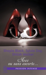 Avec ou sans escorte... - Black Shayla ; Day Sylvia ; Walker Shiloh ; Beck C