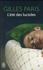 L'été des lucioles - Paris Gilles