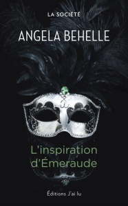 La société Tome 5 : L'inspiration d'Emeraude - Behelle Angela