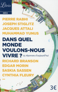 Dans quel monde voulons-nous vivre ? 25 réponses d'aujourd'hui - COLLECTIF